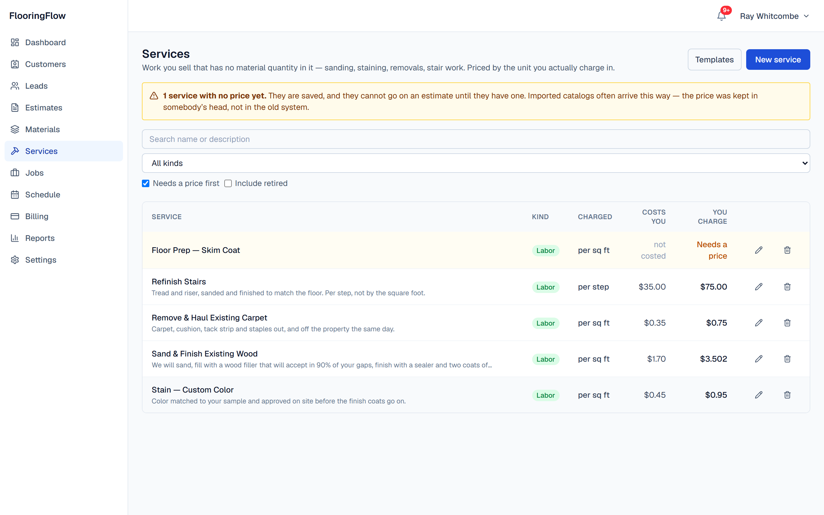 The services list: sand and finish at $3.502 a square foot, stain, stair refinishing per step and carpet tear-out, each with the cost and the charge side by side — and an unpriced floor prep line lifted to the top because it still needs a rate.